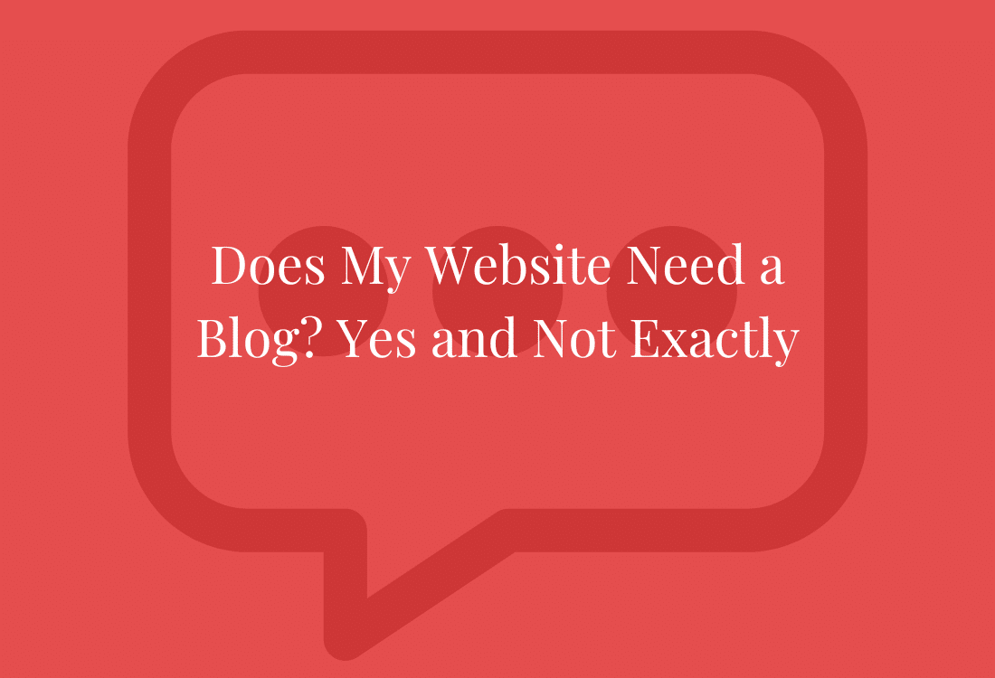 Does your website need a blog? Read this article to find out.